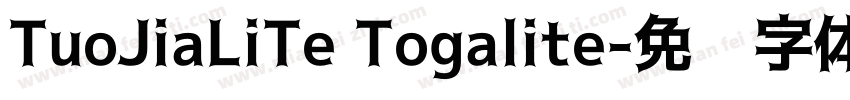TuoJiaLiTe Togalite字体转换
